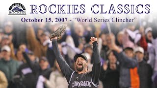 Rockies Classics - World Series Clincher (October 15, 2007)