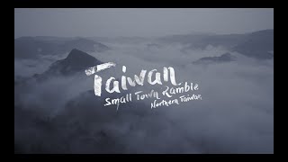 Taiwan Small Town Ramble - Northern Taiwan (3 min)