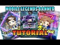 MOBILE LEGENDS BANNER TUTORIAL | JOHNLENBERT