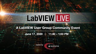 LabVIEW Live - Effectively Leveraging SystemLink APIs and Tools