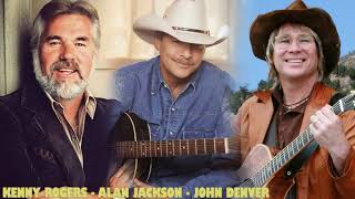 Kenny Rogers - Alan Jackson - John Denver Best Songs - Best Classic Country Songs Of All Time