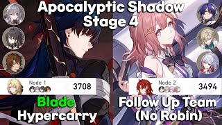 Apocalyptic Shadow Stage 4 | Blade Hypercarry & No Robin Follow Up Team | Honkai: Star Rail 2.3