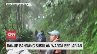 Gemuruh Banjir Bandang Susulan di Gunung Mas Bogor, Warga Berlarian ke Atas Bukit