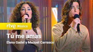 Elena Gadel y Manuel Carrasco - \