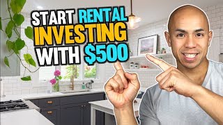 How To Start Real Estate Investing With $500