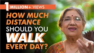 How Much Should One Walk? | Dr. Hansaji Yogendra