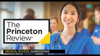 Medical School Admissions (Webinar) | The Princeton Review