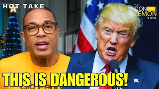 HOT TAKES! - Donald Trump's Threats Against Democratic Lawmakers Are DANGEROUS!