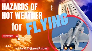 Hazards of Hot Weather for Flying | #Risk, #hazard, #Hot_Weather, #heat_stroke, #heat_stress