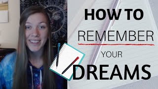 How to Remember Your Dreams Every Single Night! (Lucid Dream Method)