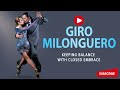 GIRO STEP IN MILONGUERO STYLE  (Argentine Tango figures)
