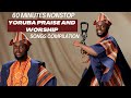 60 Minutes Nonstop Yoruba Praise and Worship Songs Compilation | Noble Omoniyi