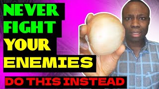 Use the power of onion against your enemies without fighting