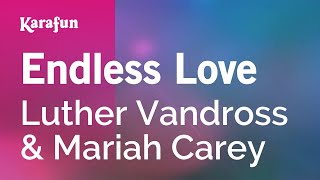 Endless Love - Luther Vandross & Mariah Carey | Karaoke Version | KaraFun