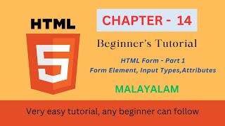 HTML Tutorial for Beginners | CHAPTER - 14 | HTML Forms - Elements, Types, Attributes - part1 #html