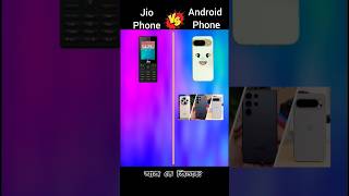 Jio Phone vs Android Phone #shorts