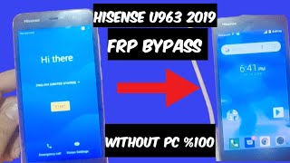 Hisense U963 FRP / Remove Google Account / Remove Gmail 2024 Without PC