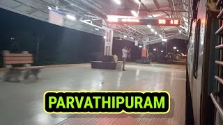 PARVATHIPURAM RAILWAY STATION VSKP - RAYAGADA EXPRESS ARRIVAL AND DEPARTURE  // INDIAN RAILWAYS