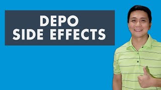 DEPO – SIDE EFFECTS