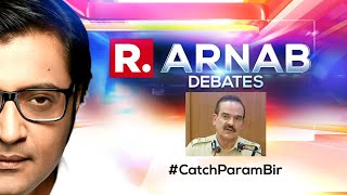 Param Bir Singh Tries To Set Terms, Gets Rapped By SC | The Debate With Arnab Goswami