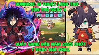 Bunkage: Bí Thuật Làng Thỏ - Tân Thủ Ngày 6 Đầu Ngày 7, Quẩy Game Đầu Năm 2025 Chốt 7 Ngày Quá Chill