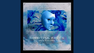 Deceitful Faces (Original Mix)