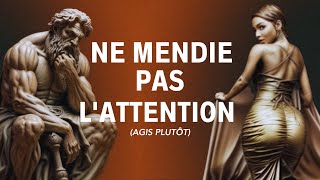 APPLIQUEZ-LES ET ILS VOUS ACCORDERONT LA PRIORITÉ:9 STRATÉGIES PSYCHOLOGIQUES PUISSANTES (STOÏCISME)