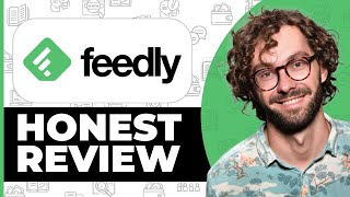 Feedly Honest Review - Watch Before Using