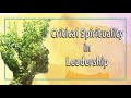 Critical Spirituality in Leadership Trailer