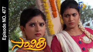 సావిత్రి | 12 ఆక్టోబరు 2016 | ఎపిసోడ్ నెం 477| ఈటీవీ తెలుగు