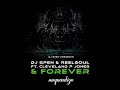 & Forever (DJ Spen & Reelsoul Original Mix) DJ Spen, Reelsoul, Cleveland P. Jones