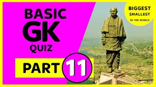GK quiz part 11|Biggest and smallest in the world | General Knowledge | सामान्य ज्ञान प्रश्नोत्तरी