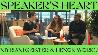 SPEAKER'S HEART mit Myriam Geister und Henok Worku