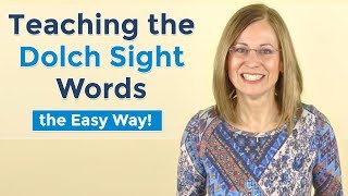 Teaching the Dolch Sight Word List...the Easy Way!