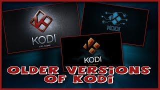 How To Download Older Versions Of Kodi