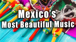 The Most Beautiful Music In Mexico - La Musica Mas Bella De Mexico - Vol 1