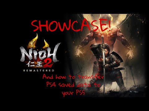 Nioh 2 (PS5) how to transfer PS4 save files over to PS5