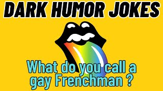 Outrageous Dark Humor Jokes Compilation 26