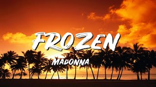 Frozen Lyrics - Madonna - Lyric Best Song