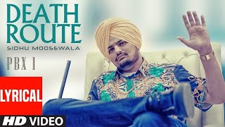 DEATH ROUTE (Sidhu Moosewala) ll Latest Punjabi Songs 2018 ll Birring Productions #sidhumoosewala
