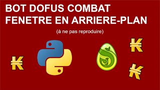 COMMENT CREER UN BOT DOFUS (à ne pas reproduire)