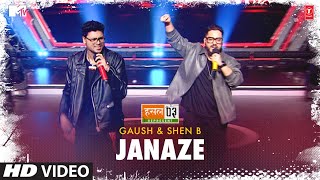 Janaaze: Gaush, Shen B | Karan Kanchan | Mtv Hustle Season 3 REPRESENT | Hustle 3.0