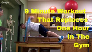 9 Minute Workout That Replaces One Hour In the Gym.