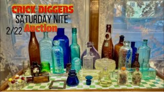 222 Saturday Night Bottle Auction: Oil lamp, hutches, swamp root, inks, poisons, marbles, \u0026 more.