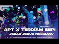 DJ APT APT X TERDlAM SEPl JEDAG JEDUG MENGKANE VIRAL TIKTOK TERBARU • BONGOBARBAR