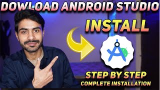 How to install the Android Studio | Android Studio complete installation process