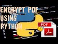 Password Protect Your PDF Using Python | How To Encrypt PDF File Using Python |
