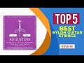 Top 5 Best Nylon Guitar Strings Review for 2024 | Best Nylon Strings On The Market 2022