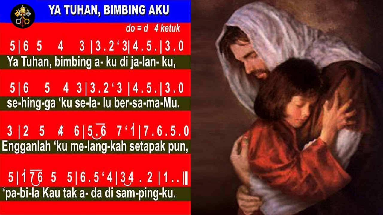 Ya Tuhan Bimbing Aku PS 684 (lirik+not) - Lagu Prapaskah Kamis Putih ...