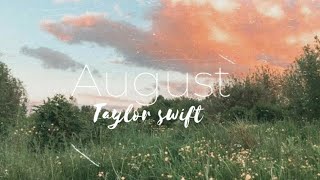 August – Taylor swift ( lyrics )